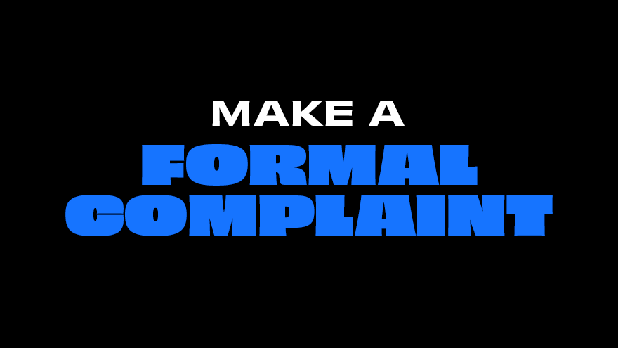 Make a Formal Complaint