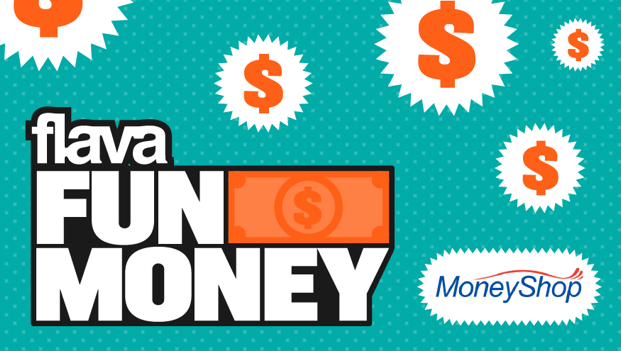 WIN: FREE Cash Every Weekday With Flava's Fun Money!